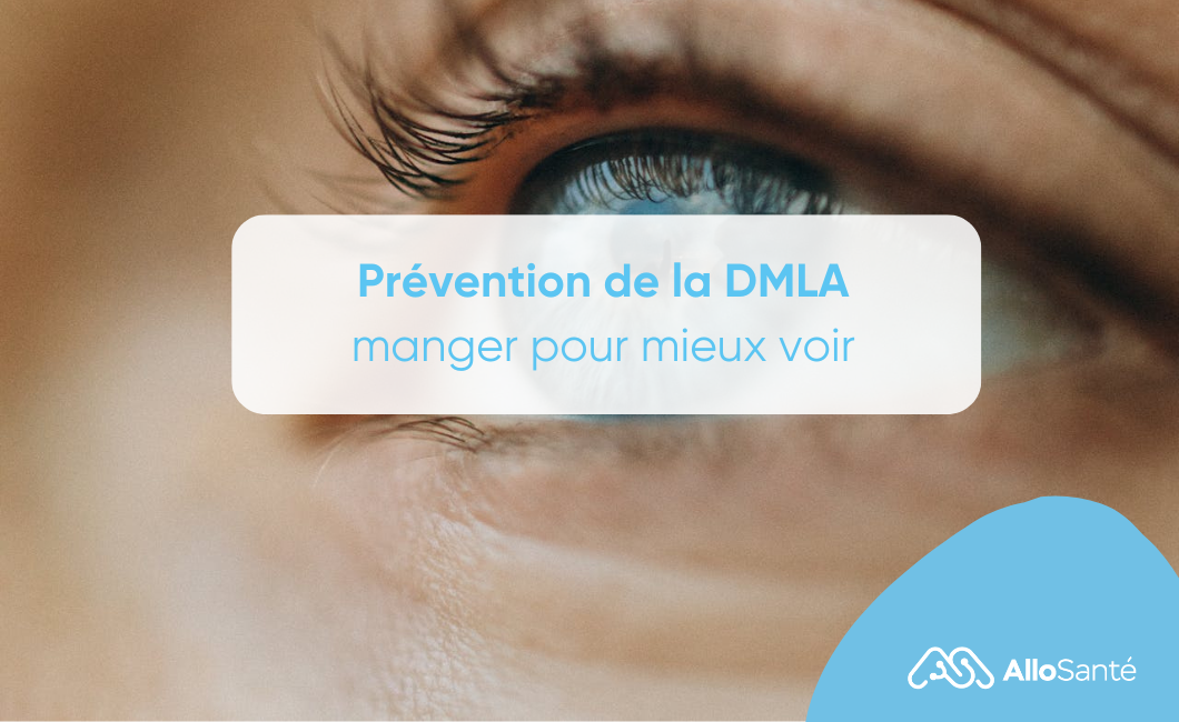 Prévention de la DMLA, manger pour mieux voir