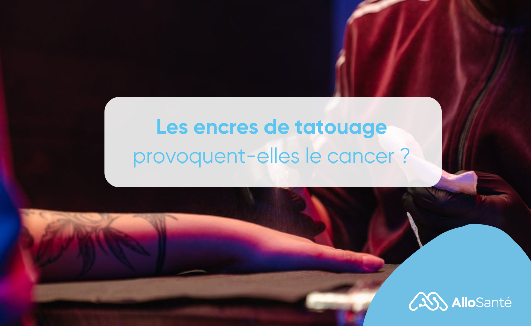 Vrai ou Faux : les encres de tatouages peuvent provoquer un cancer ?